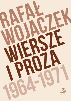 Wiersze i proza 1964–1971