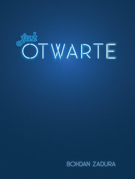 Już otwarte