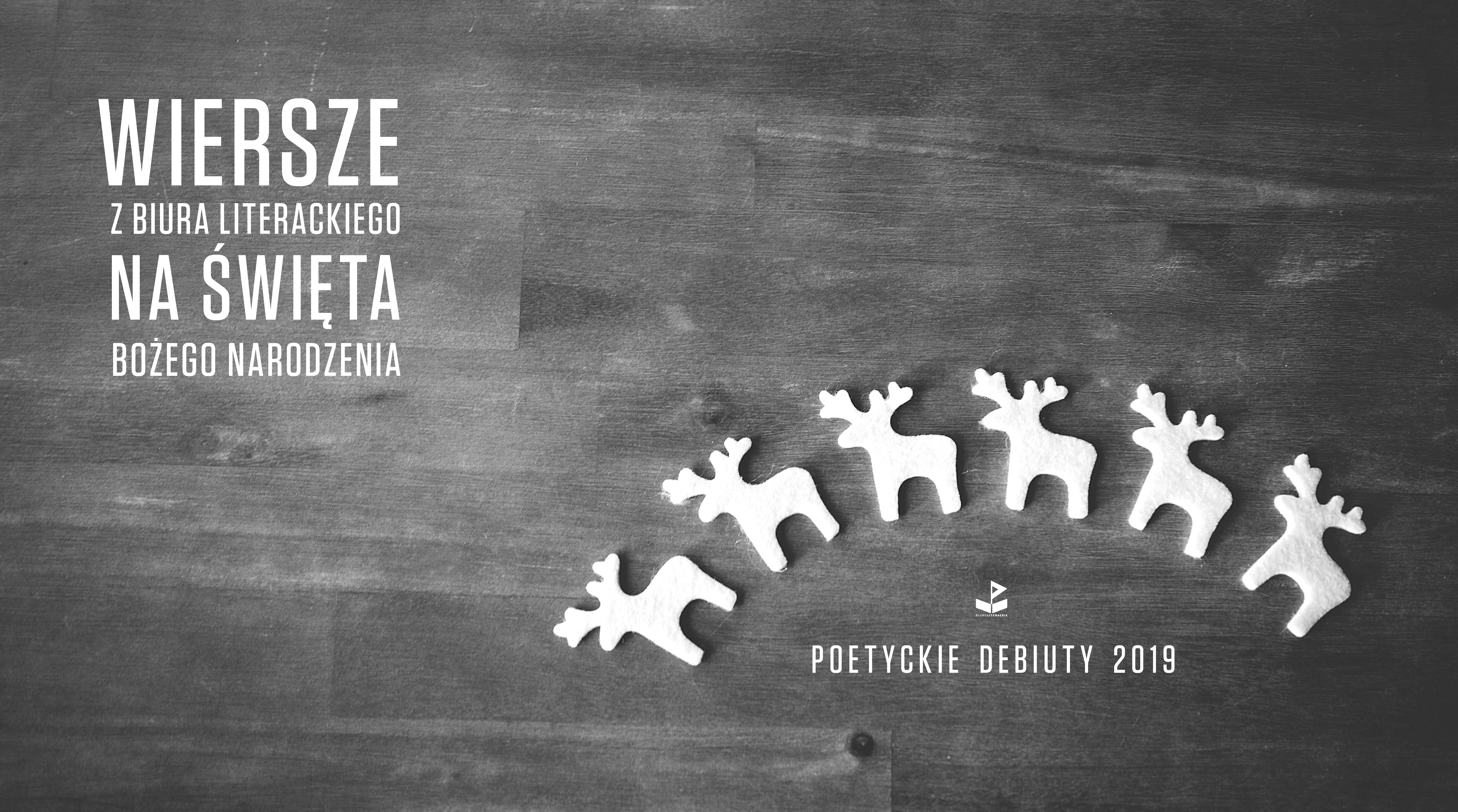 Wiersze na święta Bożego Narodzenia 2019 :: Biuro Literackie