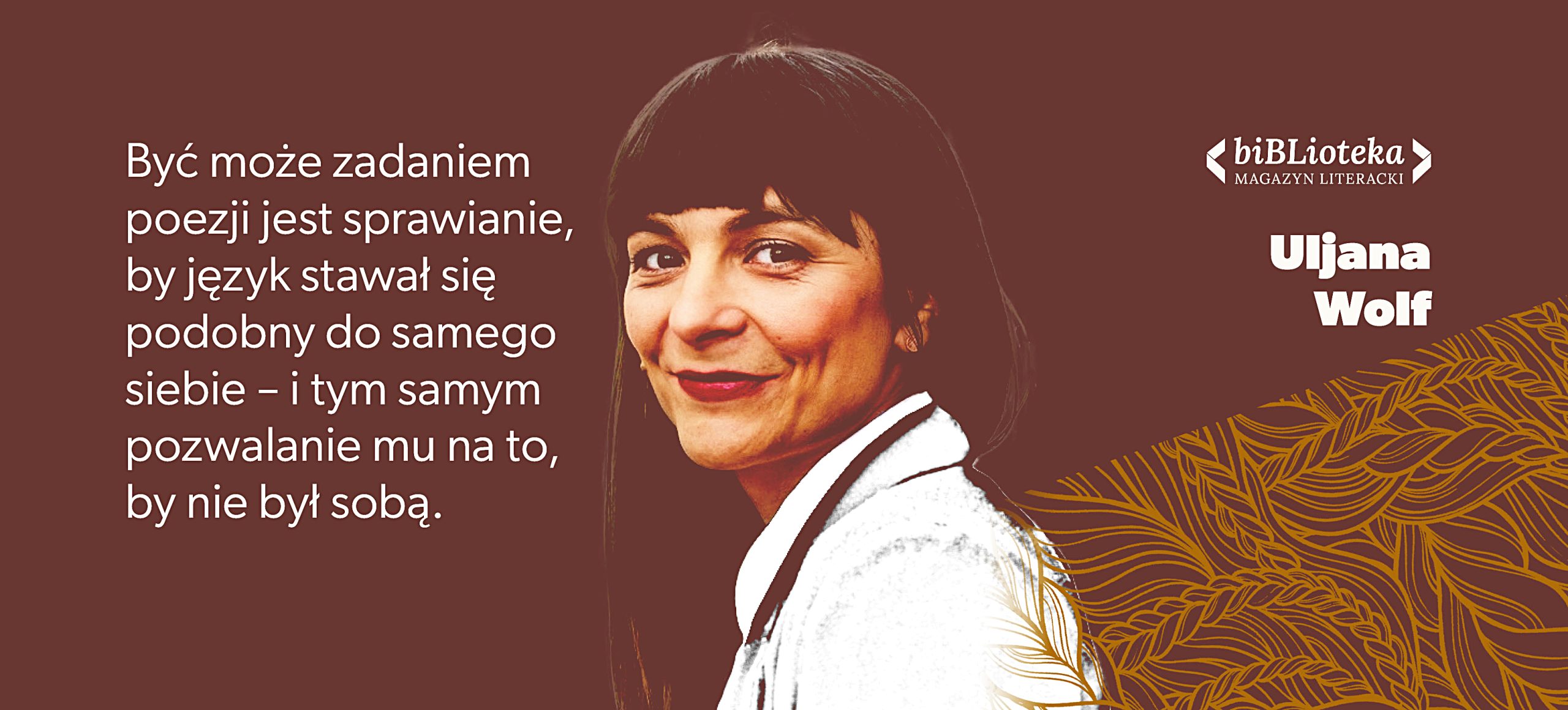 Poezja pozwala językowi nie być sobą